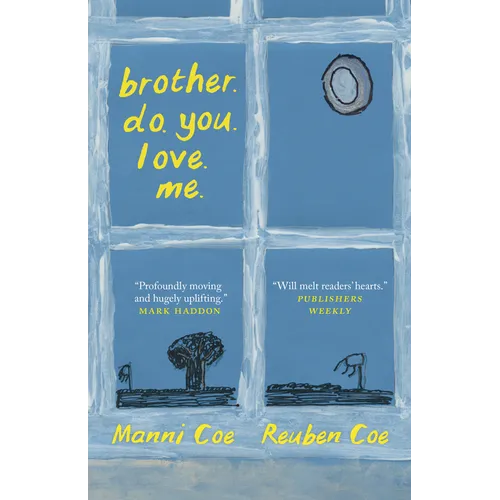 Brother. Do. You. Love. Me. - Paperback