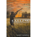 Calling - Paperback