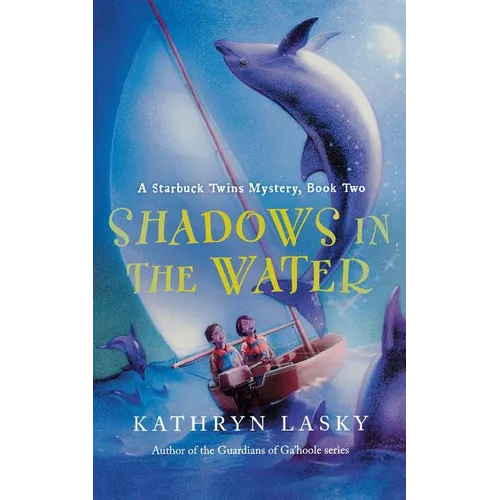 Shadows in the Water: A Starbuck Twins Mystery, Book Two - Paperback