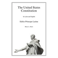 The United States Constitution - Editio Princeps Latine - Paperback