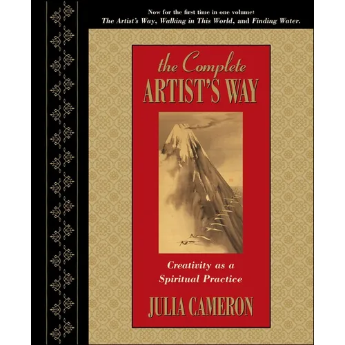 The Complete Artist's Way: Creativity as a Spiritual Practice - Hardcover