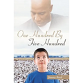 One Hundred By Five Hundred - Paperback