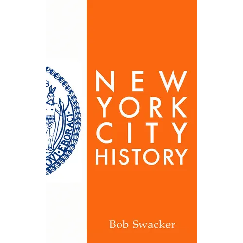New York City History - Paperback