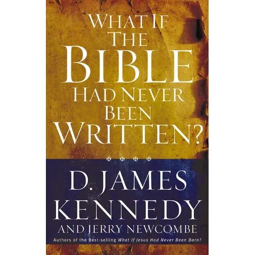 A What If the Bible Had Never Been Written? - Paperback