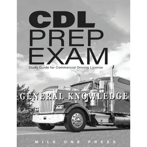 CDL Prep Exam: General Knowledge - Paperback