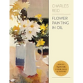 Flower Painting in Oil - Paperback