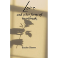 Love and Other Forms of Heartbreak - Paperback