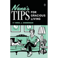 Nana's Tips for Gracious Living - Paperback