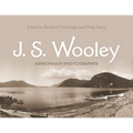 J. S. Wooley: Adirondack Photographer
