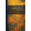 Civil War and Readjustment in Kentucky