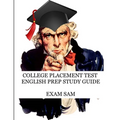 College Placement Test English Prep Study Guide: 575 Reading and Writing CPT Practice Questions - Paperback
