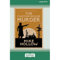 The Custom House Murder [Large Print 16 Pt Edition] - Paperback