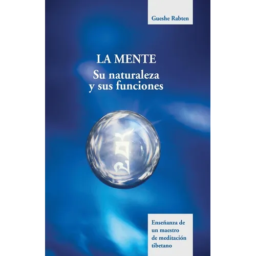 La mente: Su naturaleza y funciones - Paperback