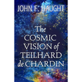 The Cosmic Vision of Teilhard de Chardin - Paperback
