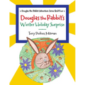 Douglas the Rabbit's Winter Holiday Surprise - Paperback