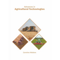 Advances in Agricultural Technologies - Hardcover