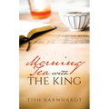 Morning Tea with the King - Paperback