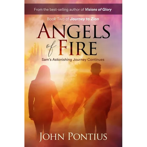 Angels of Fire: Sam's Astonishing Journey Continues - Paperback