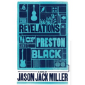 The Revelations of Preston Black - Paperback