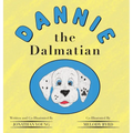 Dannie the Dalmatian - Hardcover