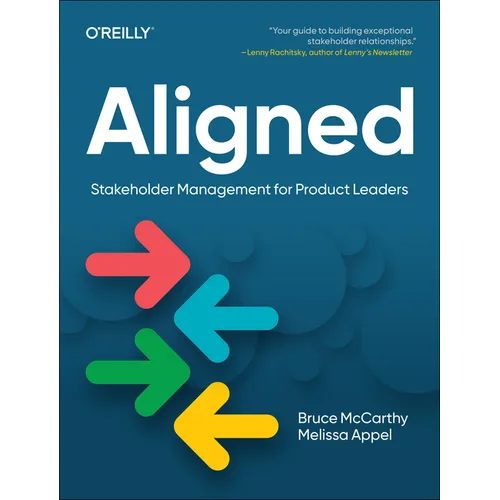 Aligned: Stakeholder Management for Product Leaders - Paperback
