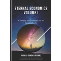 Eternal Economics: A Theory of Economics & Its Applications - Paperback