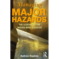 Managing Major Hazards: The Lessons of the Moura Mine Disaster - Paperback
