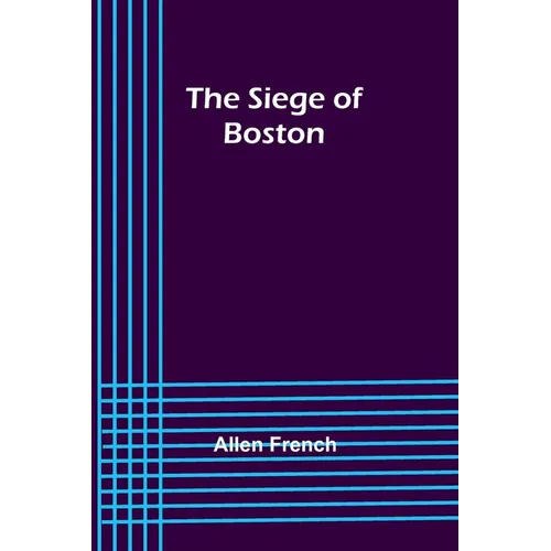 The Siege of Boston