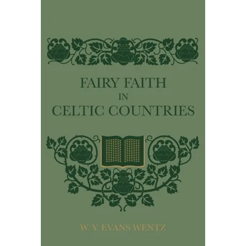 Fairy Faith In Celtic Countries - Paperback