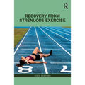 Recovery from Strenuous Exercise - Paperback