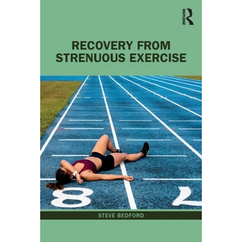 Recovery from Strenuous Exercise - Paperback