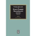 Probate Records of Essex County, Massachusetts, 1675-1681, Volume #3