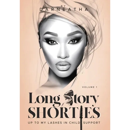 Long Story Shorties: Custody, Coins, and Conflicts - Hardcover