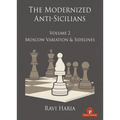 The Modernized Anti-Sicilians - Volume 2: Moscow Variation & Sidelines - Paperback