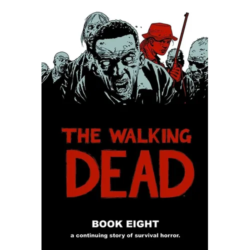 Walking Dead Book 8 - Hardcover