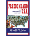 Freedomland U.S.A.: The Definitive History
