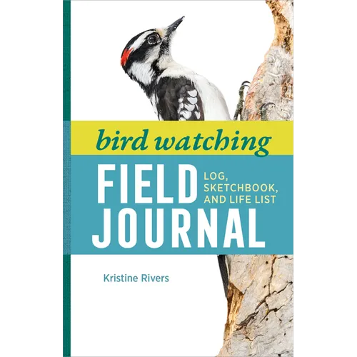 Bird Watching Field Journal: Log, Sketchbook, and Life List - Paperback