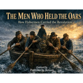The Men Who Held the Oars