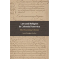 Law and Religion in Colonial America