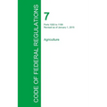 Code of Federal Regulations Title 7, Volume 9, January 1, 2015