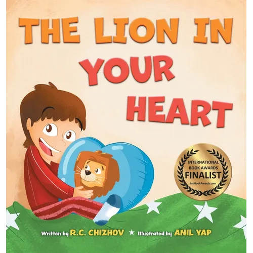 The Lion in Your Heart - Hardcover
