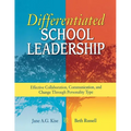 Differentiated School Leadership: Effective Collaboration, Communication, and Change Through Personality Type - Paperback
