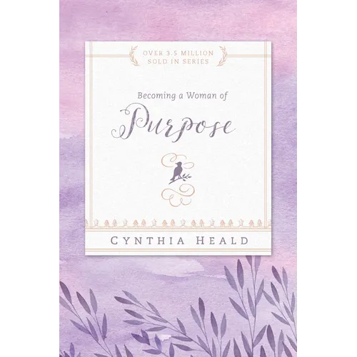 Becoming a Woman of Purpose - Paperback