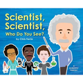 Scientist, Scientist, Who Do You See? - Hardcover