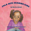 Zola Gets Hearing Aids - Paperback