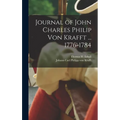 Journal of John Charles Philip von Krafft ... 1776-1784