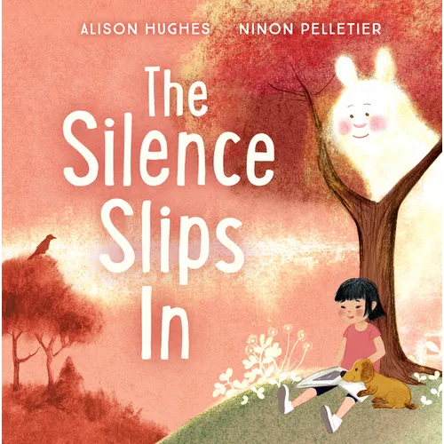 The Silence Slips in - Hardcover