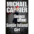 Sugar Island Girl Missing in Paris - Paperback