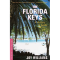 The Florida Keys: A History & Guide Tenth Edition