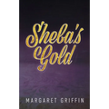 Sheba's Gold - Paperback